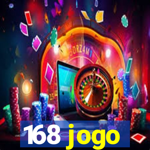 168 jogo